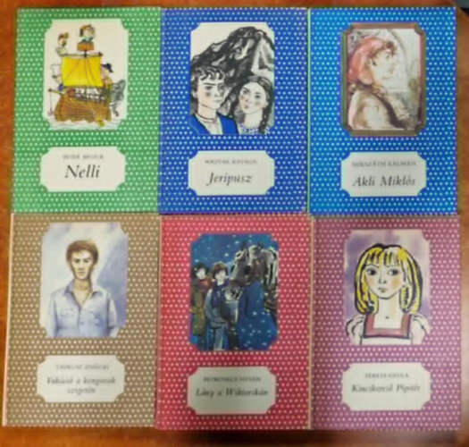 Magyar Katalin, Miksz�th K�lm�n, Tadeusz Zimecki, Petrov�cz Istv�n, Fekete Gyula Peter Brock - 6db P�tty�s k�nyv:Nelli,Jeripus,Akli Mikl�s,Vak�ci� a kenguruk sziget�n,L�ny a Wiktorsk�n,Kincskeres� Pipit�r