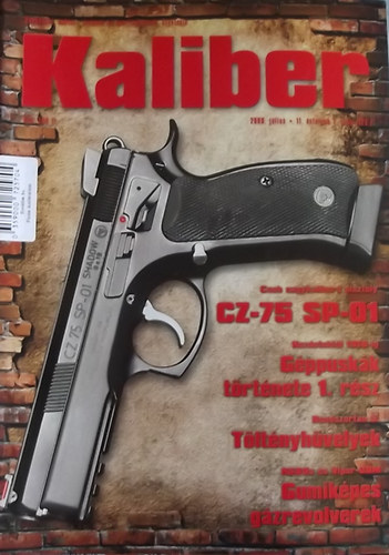 Vass G�bor  (szerk.) - Kaliber - �nv�delmi, vad�sz-, katonai �s sportfegyverek szaklapja / 123.