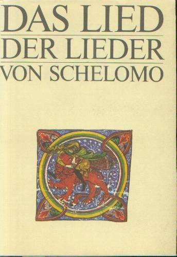 Das Lied der Lieder von Schelomo