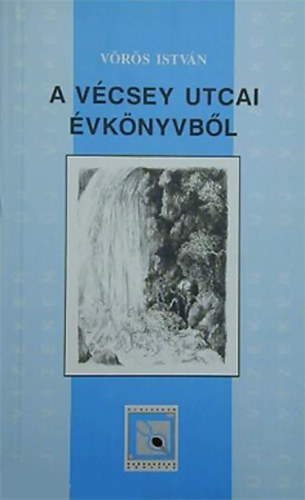 Vörös István - A Vécsey utcai évkönyvből