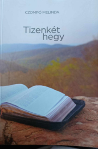 Czompó Melinda - Tizenkét hegy