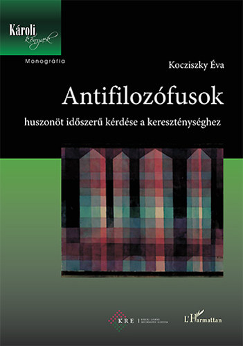 Kocziszky Éva - Antifilozófusok
