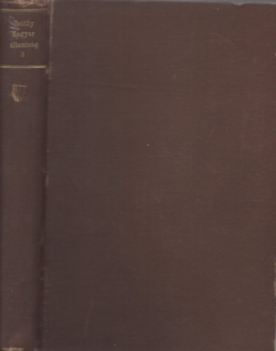 Be�thy �kos - A magyar �llamis�g fejl�d�se, k�zdelmei II/2.