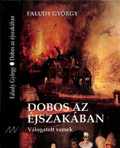 Faludy Gyrgy - Dobos az jszakban - vlogatott versek (dediklt)