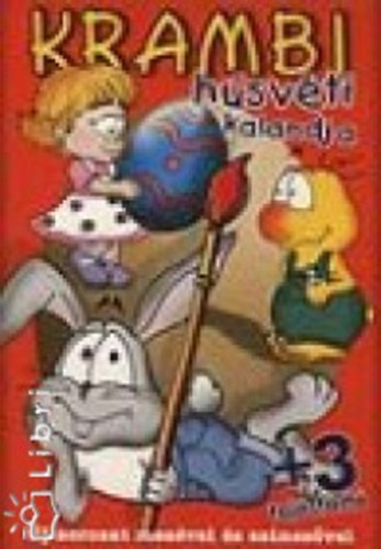 Krambi hsvti kalandja + 3 tojstart