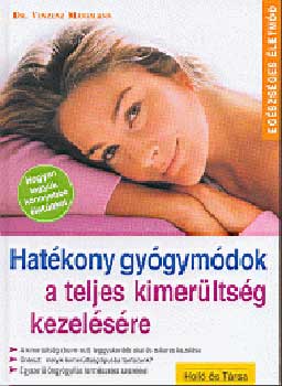 Vinzenz dr. Mansmann - Hatékony gyógymódok a teljes kimerültség kezelésére