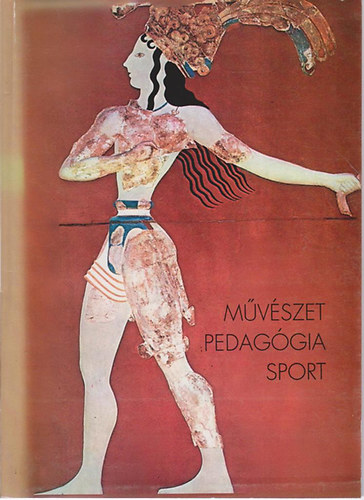 Lőrincz Zoltán (szerkesztette) - Művészet-Pedagógia-Sport