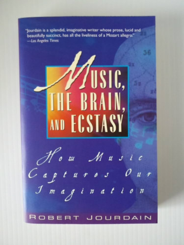 Music, the Brain, and Ecstasy ( How Music Captures Our Imagination )