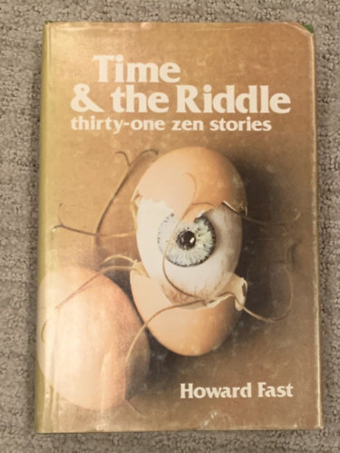 Howard Fast - Time and the Riddle