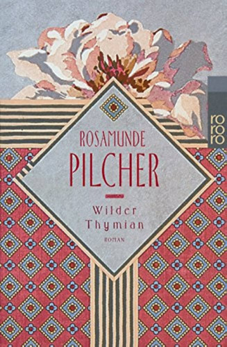 Rosamunde Pilcher - Wilder Thymian
