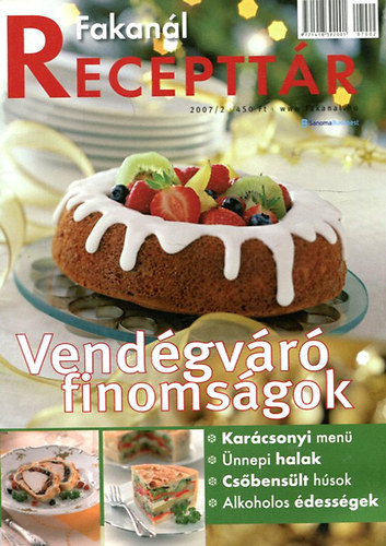 Hegeds Nomi  (szerk.) - Fakanl recepttr - Vendgvr finomsgok