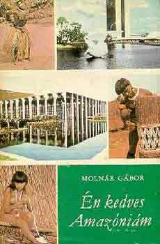 Molnr Gbor - n kedves Amaznim