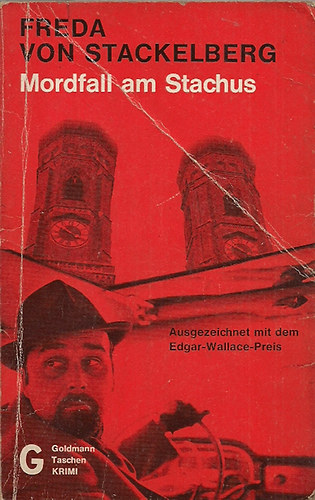 Freda von Stackelberg - Mordfall am Stachus (Kriminalroman)