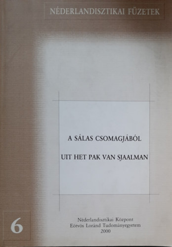 A Sálas csomagjából - Uit het pak van Sjaalman