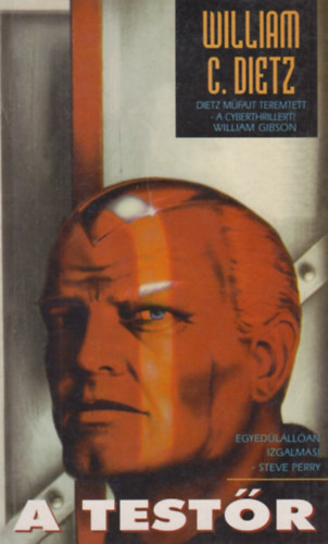 William C. Dietz - A testőr (cyberthriller)