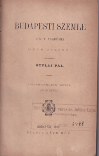 Gyulai Pál (szerk.) - Budapesti szemle 13. kötet ( 25., 26. szám )