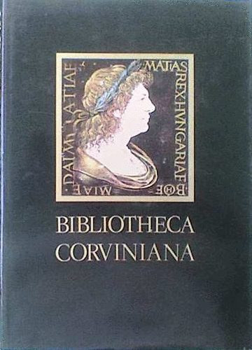 Csapodi Csaba; Csapodi-Gárdonyi Klára - Bibliotheca Corviniana