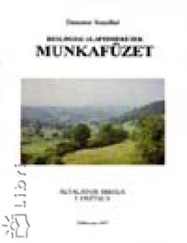 Demeter J�zsefn� - Biol�giai alapismeretek munkaf�zet 5.o.