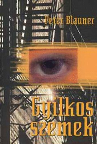 Peter Blauner - Gyilkos szemek