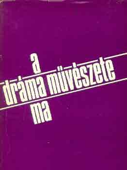 Ungv�ri Tam�s - A dr�ma m�v�szete ma