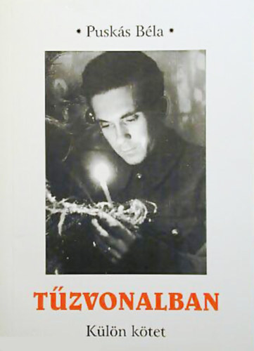 Pusk�s B�la - T�zvonalban - K�l�n k�tet