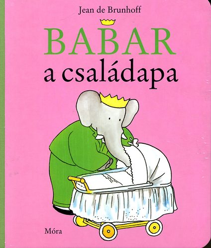 Jean de Brunhoff - Babar a csaldapa