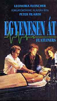 Peter Filardi - Egyenesen �t (flatliners)