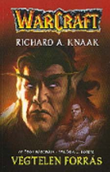 Richard A. Knaak - V�gtelen forr�s - WarCraft