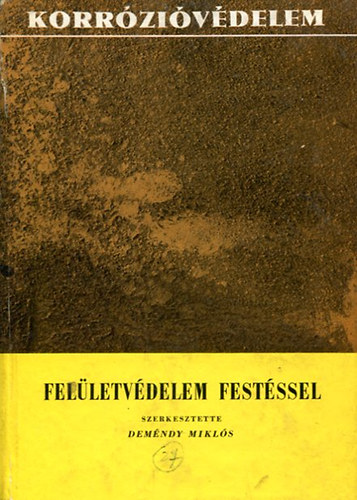 Demndy Mikls (szerk.) - Felletvdelem festssel