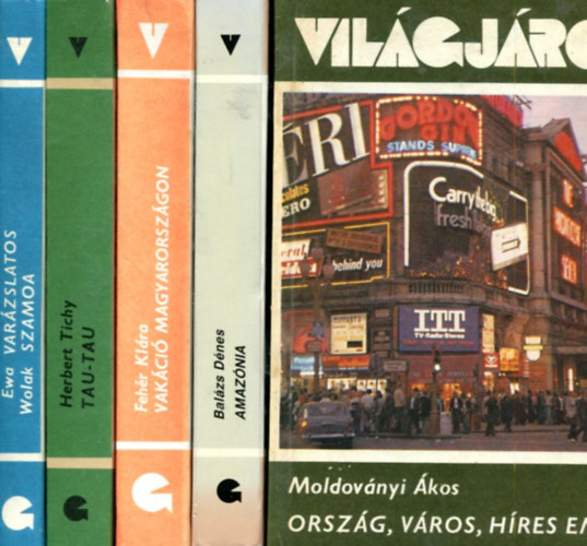 Moldovnyi kos - Ewa Wolak - Herbert Tichy - Fehr Klra - Balzs Dnes - 5 db Vilgjrl ktet