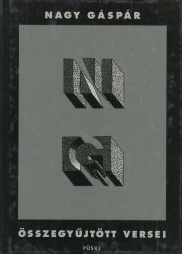 Nagy G�sp�r - Nagy G�sp�r �sszegy�jt�tt versei