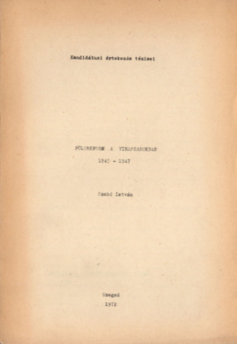 Szab Istvn - Fldreform a Viharsarokban (1945-1947)