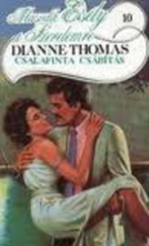 Dianne Thomas - Csalafinta cs�b�t�s