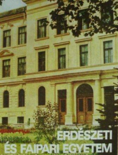 Hiller Istv�n - Erd�szeti �s Faipari Egyetem