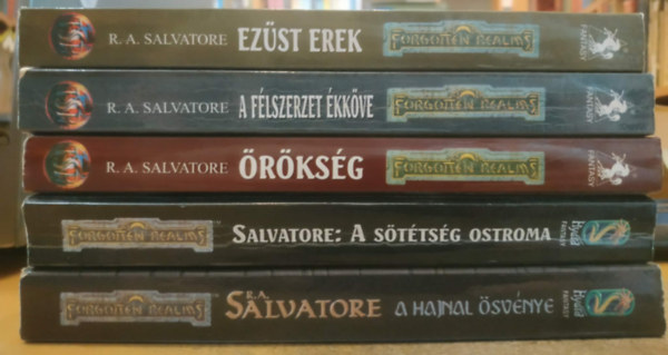 R. A. Salvatore - 5 db Forgotten Realms: Ez�st erek + A f�lszerzet �kk�ve + �r�ks�g + A s�t�ts�g ostroma + A hajnal �sv�nye