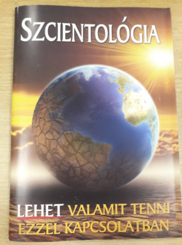 L. Ron Hubbard - Szcientológia - Lehet valamit tenni ezzel kapcsolatban