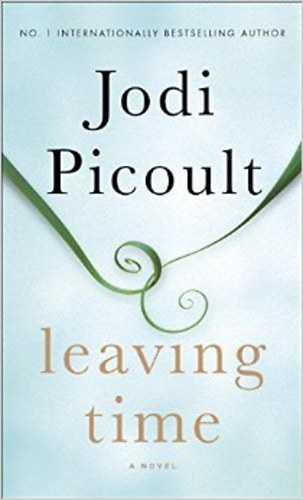 Jodi Picoult - Leaving Time