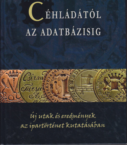 Mrkusn Vrs Hajnalka  (szerk.) - Chldtl az adatbzisig