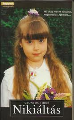 Csontos Tibor - Niki�lt�s