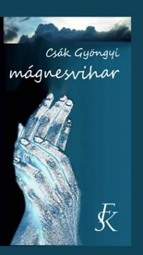 Cs�k Gy�ngyi - M�gnesvihar