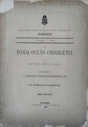 Posewitz Tivadar - Az Indiai óceán cinszigetei, I. - Bangka geologiája