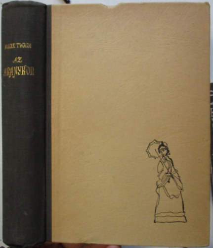 Mark Twain - Az aranykor