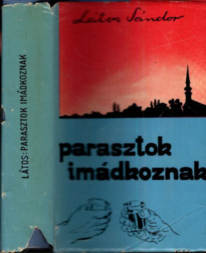 Ltos Sndor - Parasztok imdkoznak (dediklt)