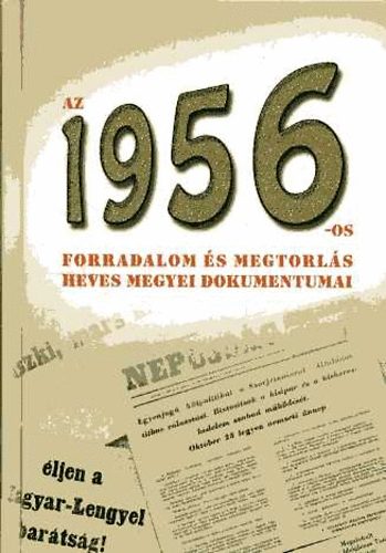 Cseh Zita - Az 1956-os forradalom �s megtorl�s Heves megyei dokumentumai