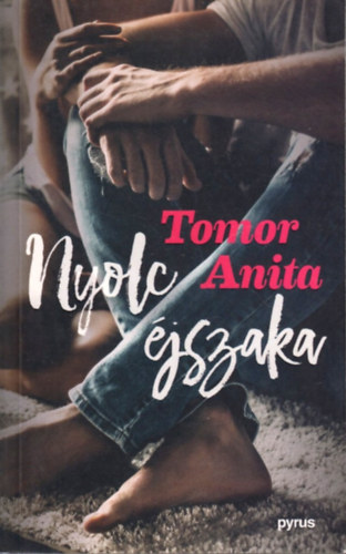 Tomor Anita - Nyolc éjszaka