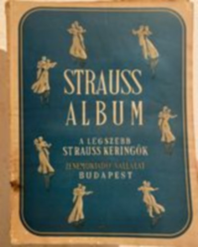Strauss Album - A legszebb Strauss keringők zongorára