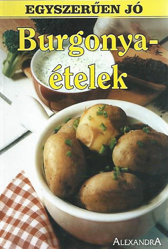 Egyszerűen jó - Burgonyaételek