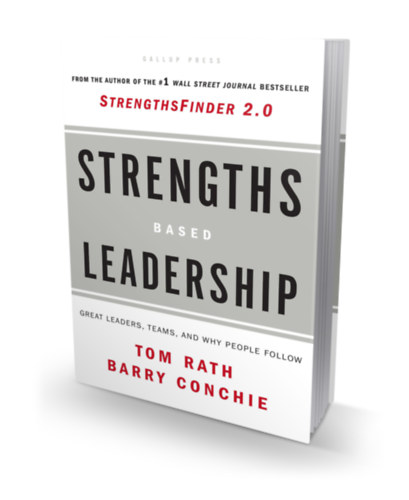 Barry Conchie Tom Rath - Strengths Based Leadership - StrengthsFinder 2.0 - Great Leaders, Teams, and Why People Follow