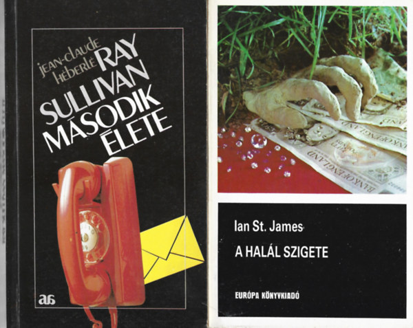 2 db knyv, Jean-Claude Hberl: Ray Sullivan msodik lete, Ian St. James: A hall szigete