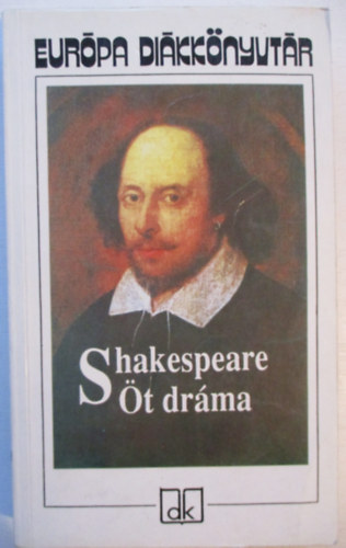 Kosztolnyi Dezs  (ford.) - Shakespeare- t drma